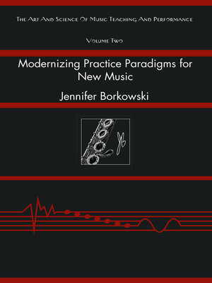 cover image of Modernizing Practice Paradigms for New Music